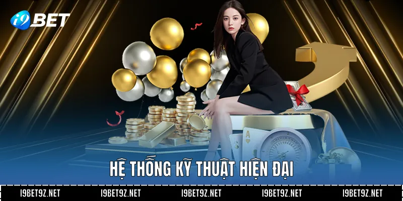 Hệ thống kỹ thuật hiện đại